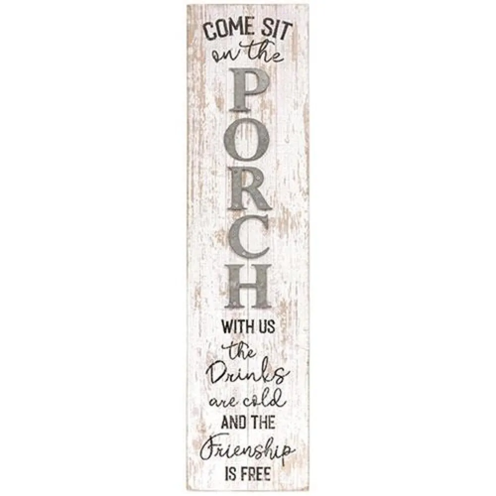 *Come Sit On The Porch Distressed Wood Sign
